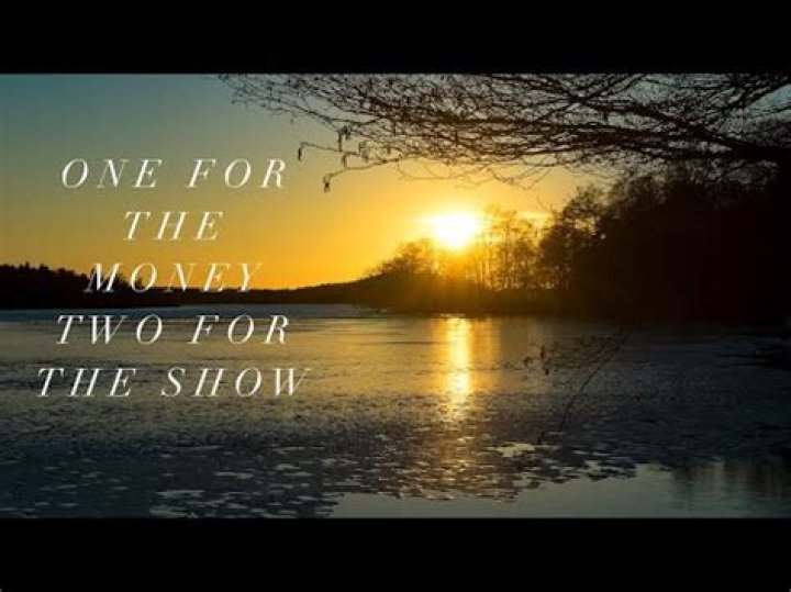 1 for the money two for the show 5 for lyrics