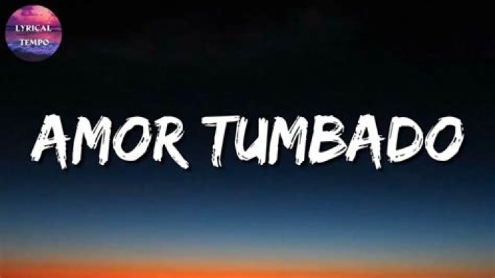 Amor tumbado lyrics