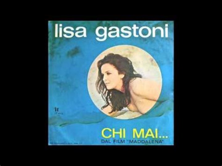 Lisa gastoni chi mai lyrics