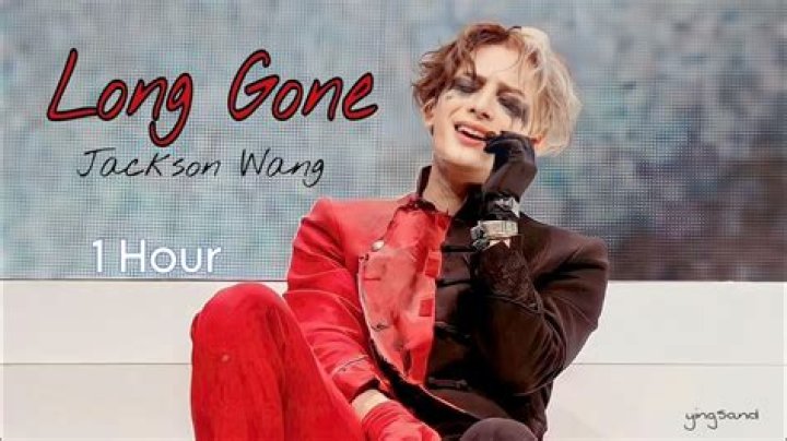 Long gone jackson wang lyrics lyrics