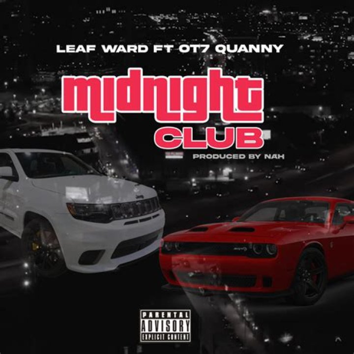 Midnight club leaf ward ft ot7 quanny lyrics