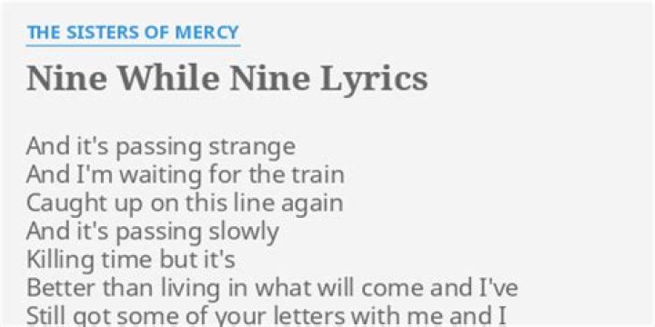Nine while nine lyrics