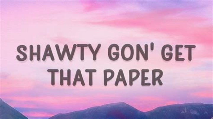 Shawty gon get that d lyrics