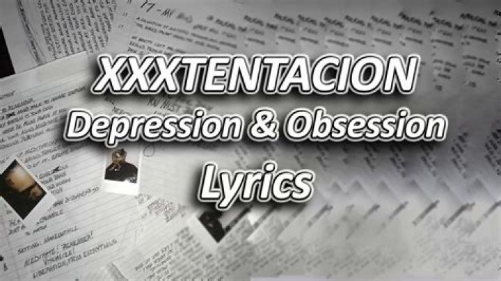 Xxxtentancion depression obsession lyrics